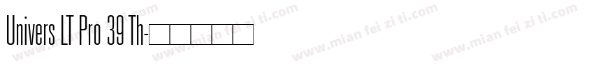 Univers LT Pro 39 Th字体转换